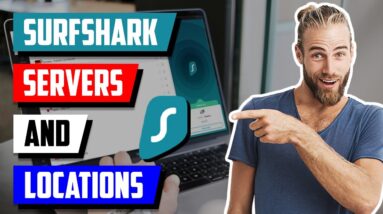 Surfshark Servers & Locations Review [2021] ?