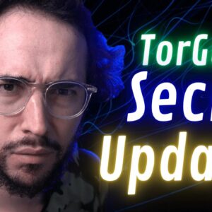 TorGuard Has a Secret Update Coming? WTF?