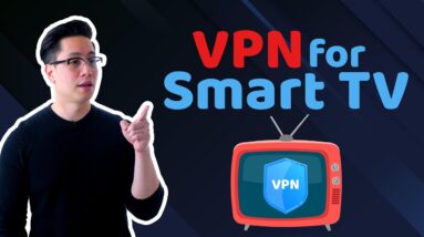 Best VPN for Smart TV | TOP 4 VPNs for unlimited streaming