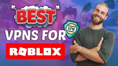 Best VPNs for Roblox in 2021