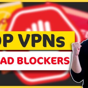 Best VPNs with AD BLOCKER | 1 tool for everything