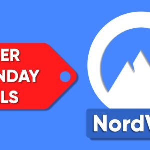 Best NordVPN Cyber Monday VPN Deals