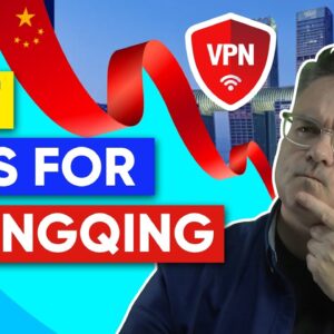 Best VPN for Chongqing China for Privacy, Speed & Security