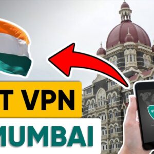 Best VPN for Mumbai India in 2021 for Privacy, Streaming & Speed
