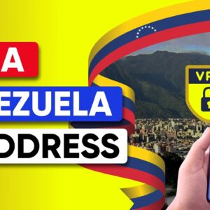 How to Get a Venezuela IP Address - Best Venezuela VPN