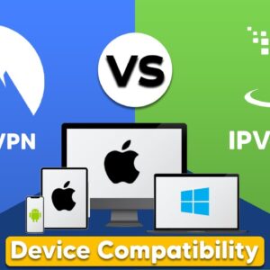 NordVPN vs IPVanish - Device Compatibility and App Differences