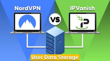NordVPN vs IPVanish - Logging Policies and User Data Storage