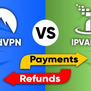 NordVPN vs IPVanish - Payments and Refunds