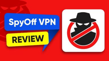 SpyOff VPN Review 2021 - Keep This in Mind Before Buying