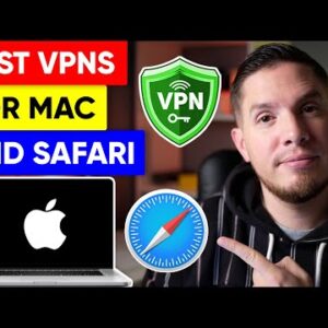 Best FREE VPN for Mac and Safari Users in 2022