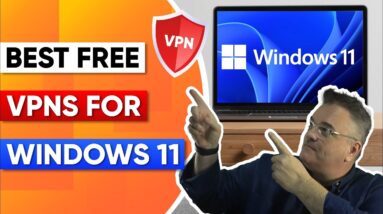 Best free VPNs for Windows 11 in 2021