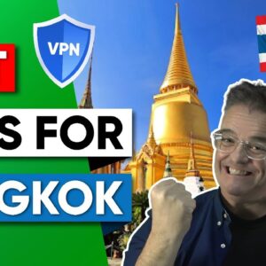 Best VPN Bangkok Thailand for Security, Speed & Privacy