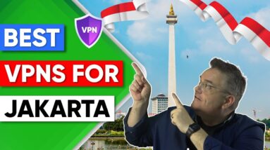 Best VPN Jakarta Indonesia for Security, Speed & Privacy