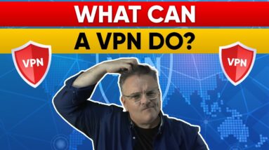 Do you know what can a VPN do?