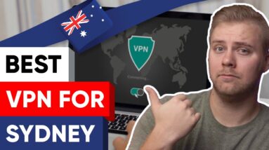 Best VPN For Sydney, Australia- For Safety, Streaming & Speed in 2022