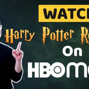 How to watch Harry Potter Reunion 2022 on HBO Max FROM ANYWHERE
