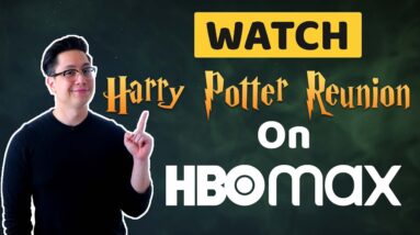 How to watch Harry Potter Reunion 2022 on HBO Max FROM ANYWHERE