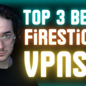 TRY THESE FIRST! Top 3 Best VPNs for Firestick 2022 Edition! ?