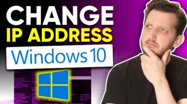 How to Change IP Address in Windows 10