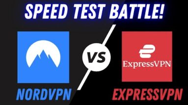 NordVPN vs ExpressVPN Speed Test - Which Should You Buy?