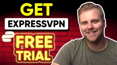 How to Get an ExpressVPN Free Trial Account in 2022
