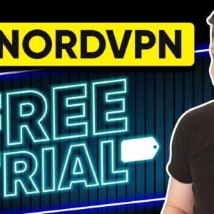How to Get an NordVPN Free Trial Account in 2022