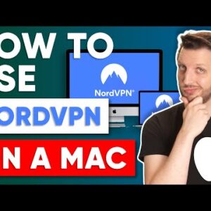 How to use NordVPN on a Mac in 2022