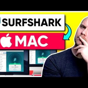 How to use Surfshark on a Mac in 2022