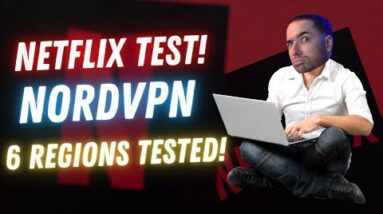 NordVPN Netflix Test 2022 - 6 Regions Tested! Is NordVPN Good for Netflix?
