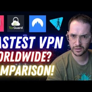 Fastest VPN Worldwide? TorGuard vs WeVPN vs Hide.me vs NordVPN (FAR AWAY VPN TEST!)