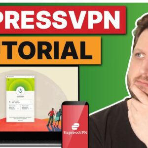 ExpressVPN Tutorial - How to Install ExpressVPN in 2022