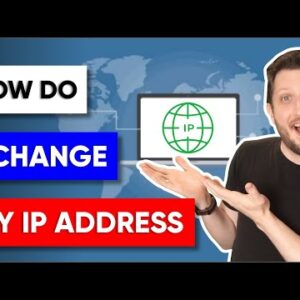 How do I change my IP Address EASILY?
