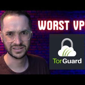 Worst VPN Ever? TorGuard Review
