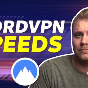 Are NordVPN Speeds Good? What's their Fastest Server?