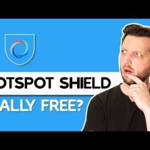 Is Hotspot Shield Really Free?