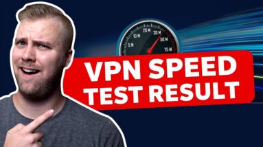 My VPN Speed Test Results in 2022
