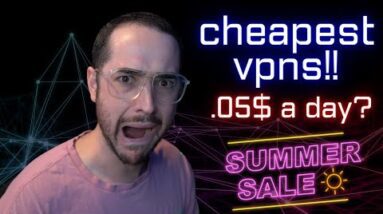 Top 3 Cheapest VPNs This Summer!