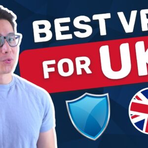 Best VPN for UK | Top 4 options to consider in 2022