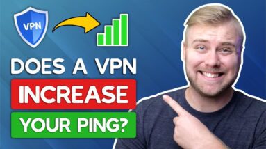 Does a VPN Increase Your Ping?