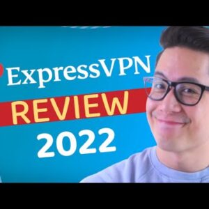 ExpressVPN review 2022 | Should you trust this VPN? - HONEST REVIEW