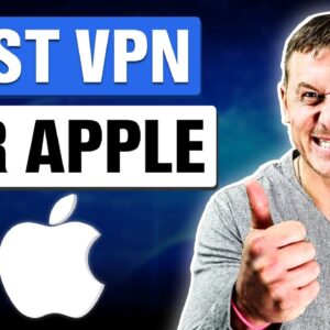 Best VPN for Apple, MacOS & iOS Devices in 2023