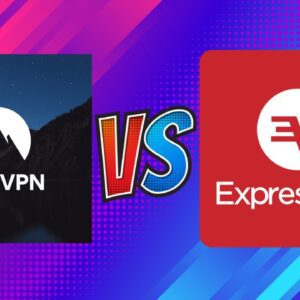 NordVPN vs ExpressVPN - Which is the Better Pick?