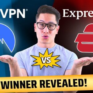 NordVPN vs ExpressVPN | Which VPN is Better For YOU in 2023?