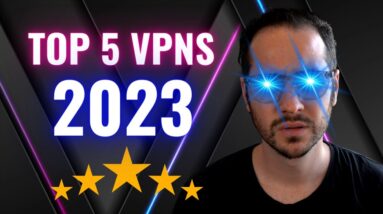 Top 5 VPNs for 2023 - 70+ VPNs Reviewed!
