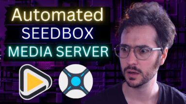 How to Make an Automated Seedbox Media Server with Radarr, Sonarr, and Jackett!