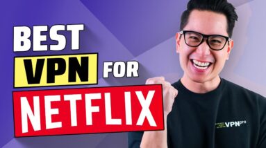 Best VPN for Netflix | Top 3 Working VPN for Netflix in 2023!