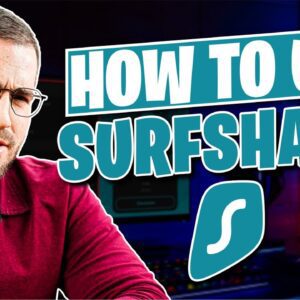 How to Easily Set Up Surfshark in Minutes (2023 Guide)
