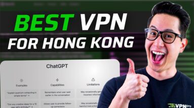 Best VPN for Hong Kong | Use a VPN to Access ChatGPT & More!