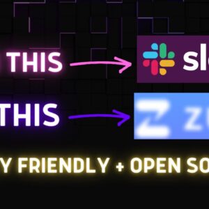 Ditch SLACK! Use This Privacy Friendly + Open Source Alternative!