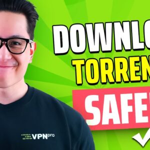 Download Torrents Safely (UPDATED Tips & Tricks for 2023)